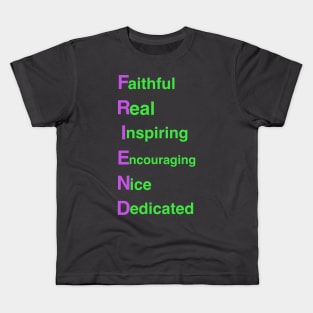 FRIEND: Thoughtful Gifts for Friends Kids T-Shirt